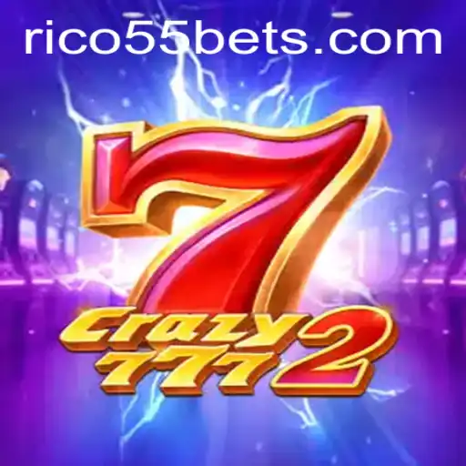 Unveiling the Thrills of Crazy7772: A New Era in Gaming with RICO55