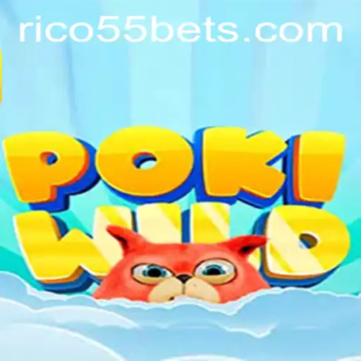 Exploring the Wild World of PokiWild: A Game Changer with RICO55