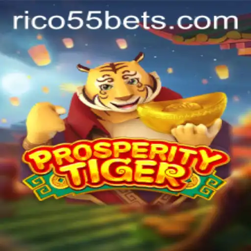 Exploring ProsperityTiger: A Unique Gaming Adventure with RICO55